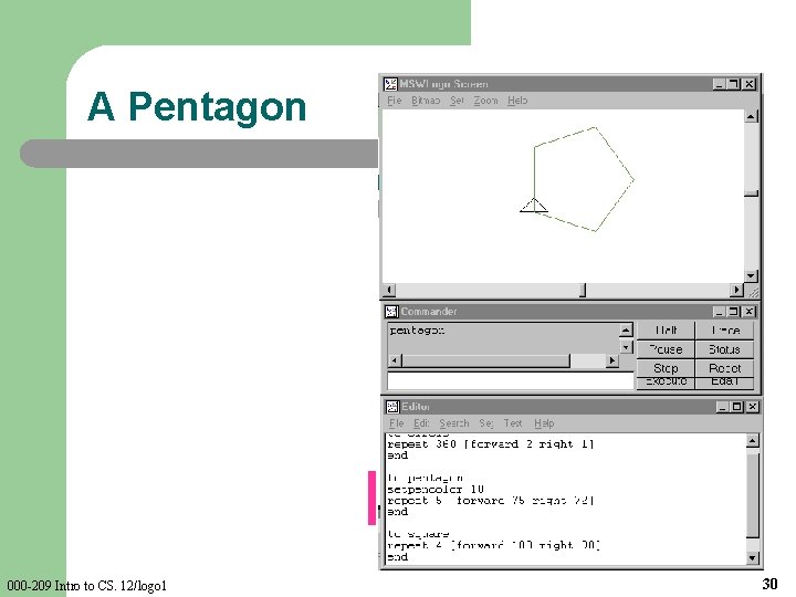 A Pentagon 000 -209 Intro to CS. 12/logo 1 30 