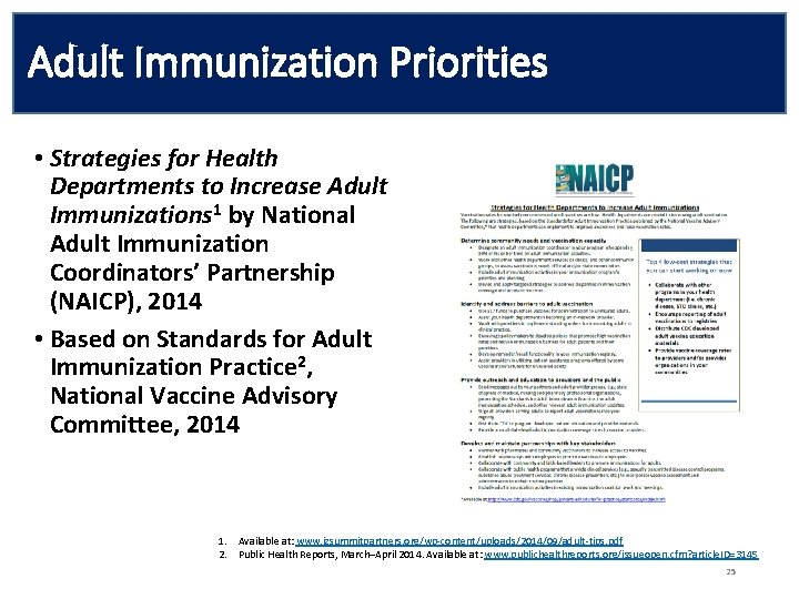 Adult Immunization Priorities • Strategies for Health Departments to Increase Adult Immunizations 1 by