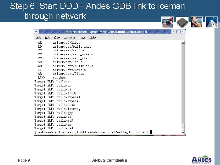 Step 6: Start DDD+ Andes GDB link to iceman through network Page 9 ANDES