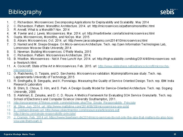 Bibliography 1. 2. 3. 4. 5. 6. 7. 8. 9. 10. 11. 12. 13.