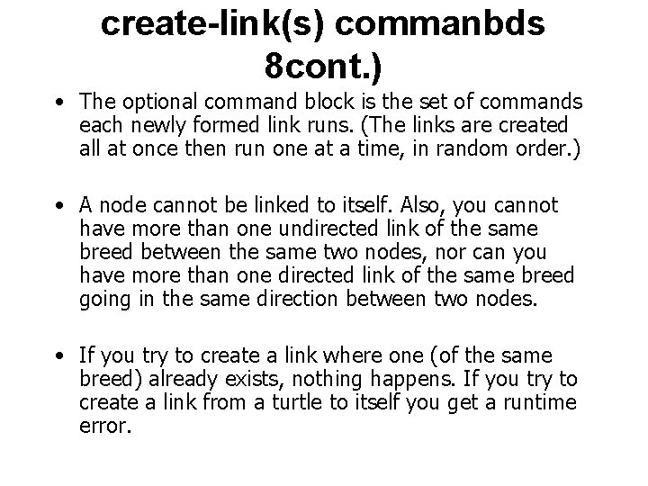 create-link(s) commanbds 8 cont. ) • The optional command block is the set of