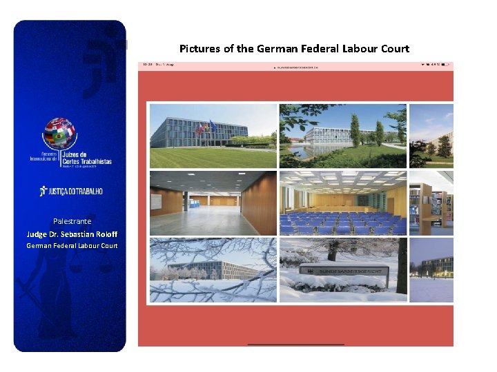 Pictures of the German Federal Labour Court Palestrante Judge Dr. Sebastian Roloff German Federal