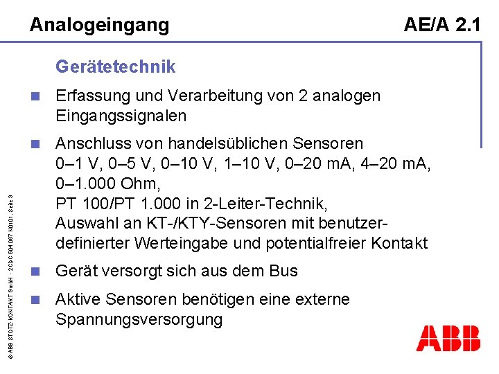 Analogeingang AE/A 2. 1 © ABB STOTZ-KONTAKT Gmb. H - 2 CDC 504 067