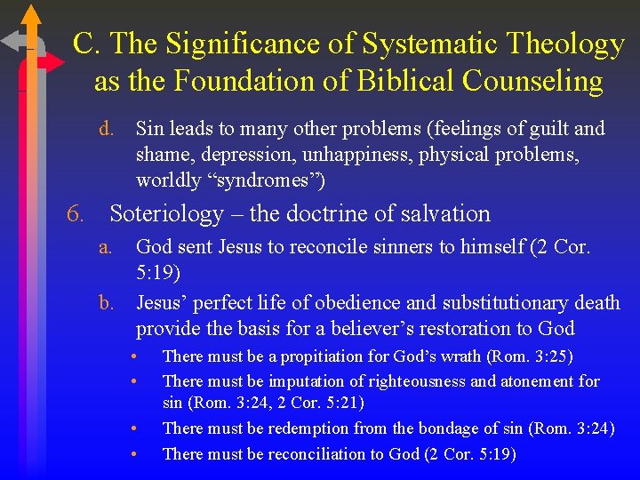 C. The Significance of Systematic Theology as the Foundation of Biblical Counseling d. Sin