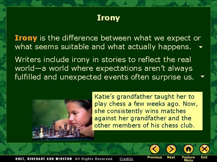 Irony is the difference between what we expect or what seems suitable and what