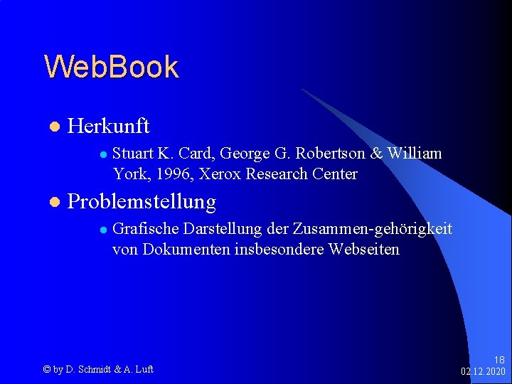 Web. Book l Herkunft l l Stuart K. Card, George G. Robertson & William