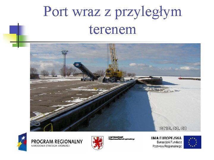 Port wraz z przyległym terenem 