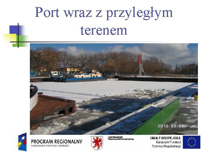 Port wraz z przyległym terenem 