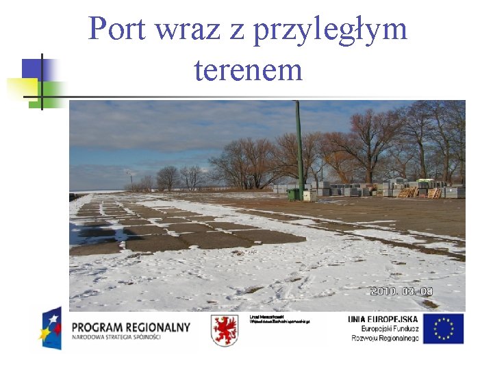 Port wraz z przyległym terenem 