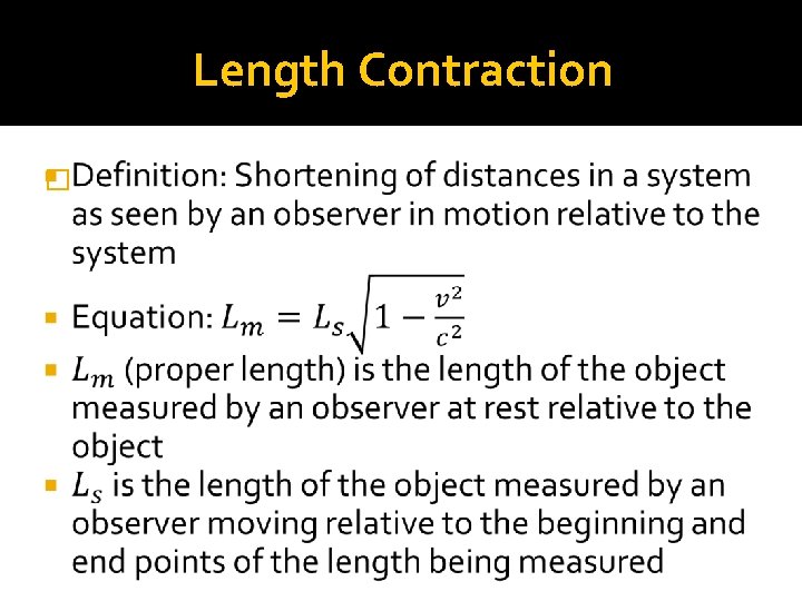 Length Contraction � 