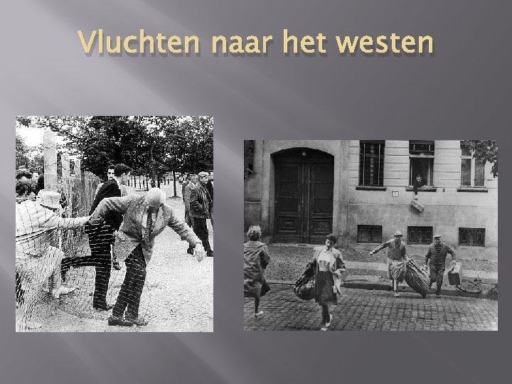 Vluchten naar het westen 