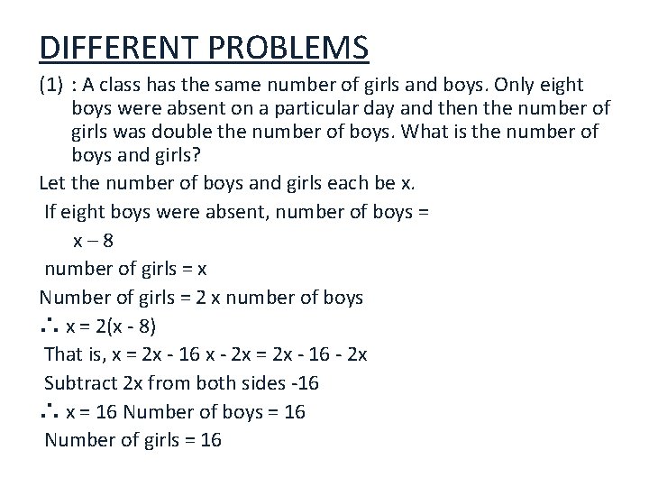 DIFFERENT PROBLEMS (1) : A class has the same number of girls and boys.