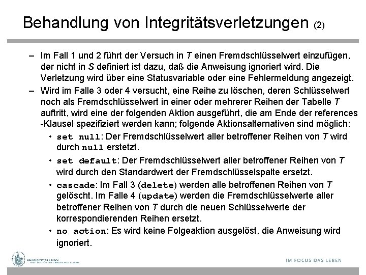 Behandlung von Integritätsverletzungen (2) – Im Fall 1 und 2 führt der Versuch in