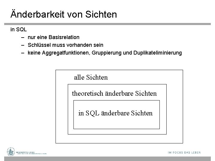 Änderbarkeit von Sichten in SQL – nur eine Basisrelation – Schlüssel muss vorhanden sein