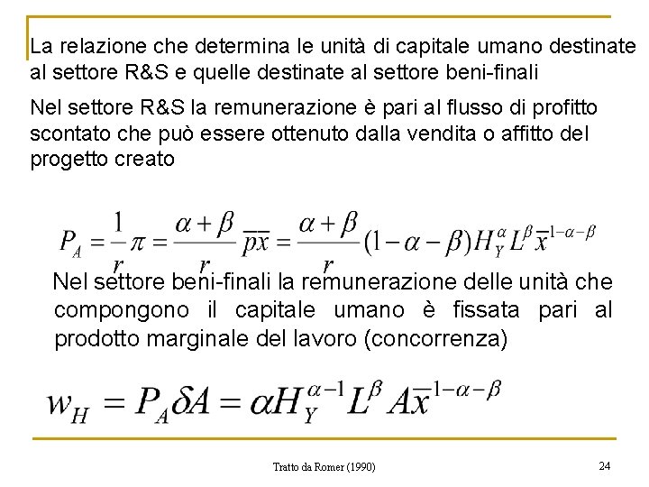 La relazione che determina le unità di capitale umano destinate al settore R&S e