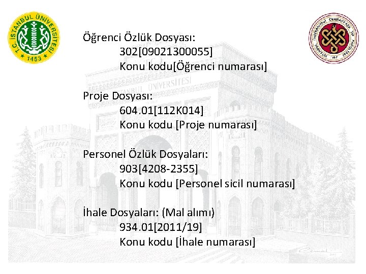 Öğrenci Özlük Dosyası: 302[09021300055] Konu kodu[Öğrenci numarası] Proje Dosyası: 604. 01[112 K 014] Konu