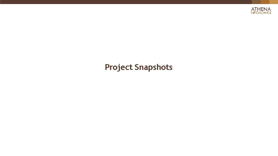 Project Snapshots 