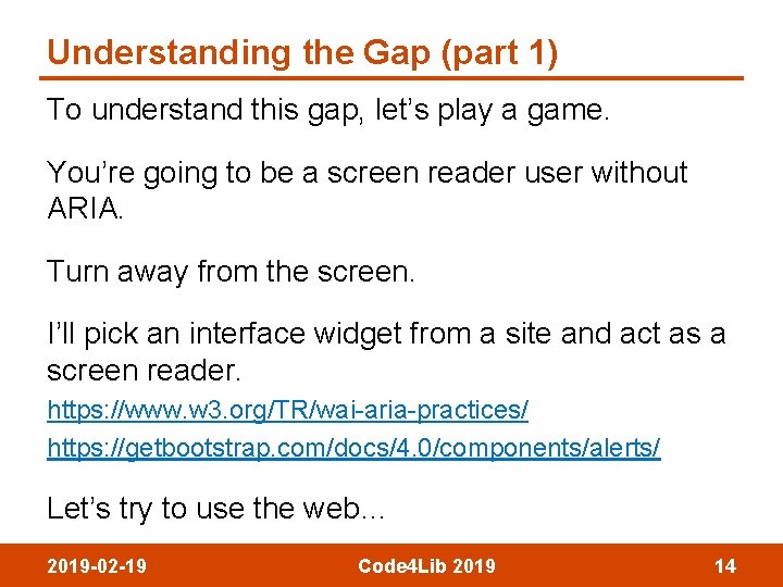 Understanding the Gap (part 1) To understand this gap, let’s play a game. You’re