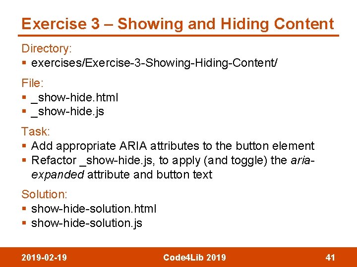 Exercise 3 – Showing and Hiding Content Directory: § exercises/Exercise-3 -Showing-Hiding-Content/ File: § _show-hide.