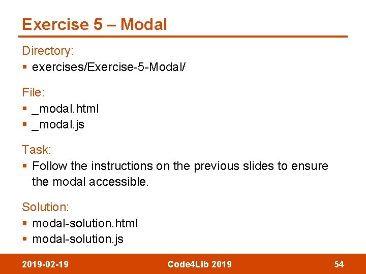 Exercise 5 – Modal Directory: § exercises/Exercise-5 -Modal/ File: § _modal. html § _modal.