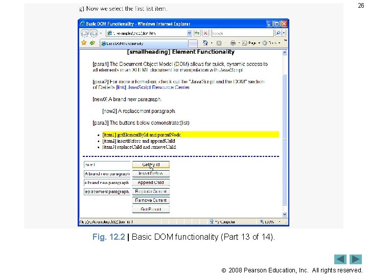 26 Fig. 12. 2 | Basic DOM functionality (Part 13 of 14). 2008 Pearson
