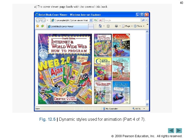 40 Fig. 12. 5 | Dynamic styles used for animation (Part 4 of 7).