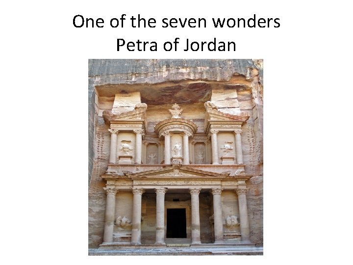 One of the seven wonders Petra of Jordan 
