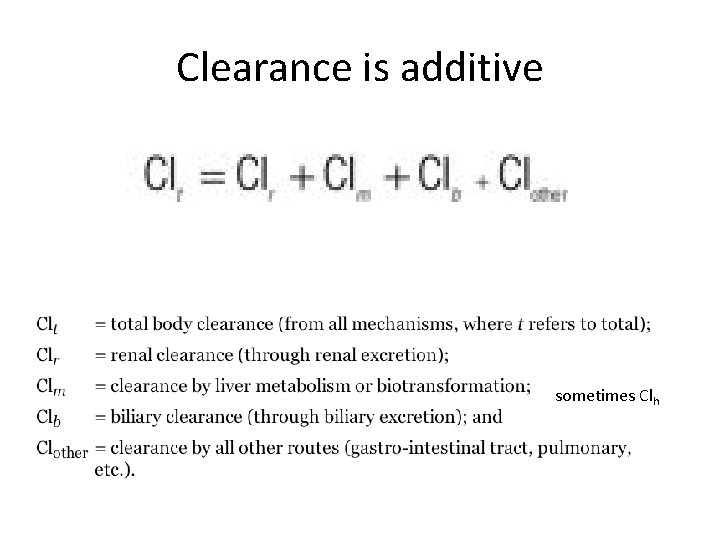 Clearance is additive sometimes Clh 