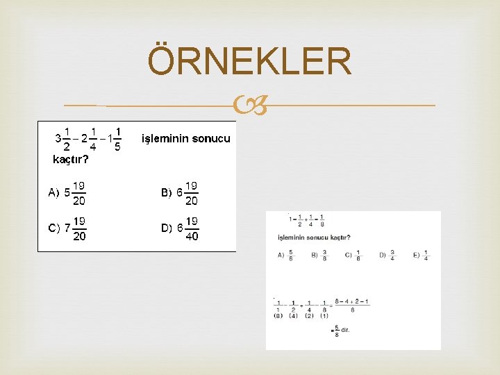 ÖRNEKLER 