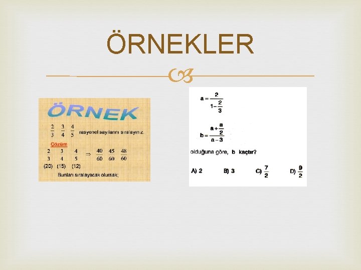 ÖRNEKLER 