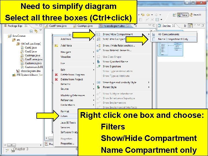 Need to simplify diagram Select all three boxes (Ctrl+click) Chapter 3 Right click one