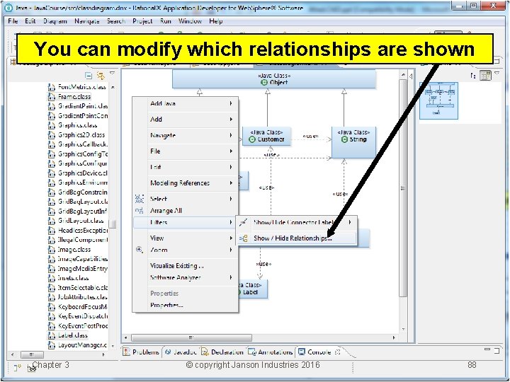 You can modify which relationships are shown Chapter 3 © copyright Janson Industries 2016