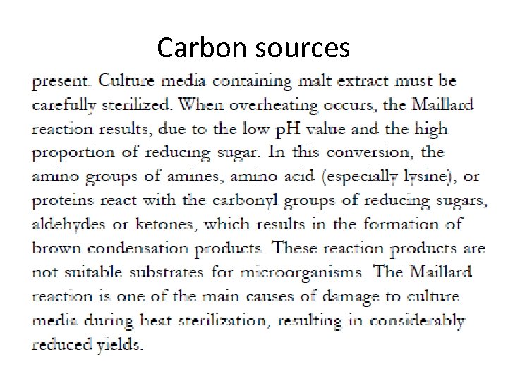 Carbon sources 