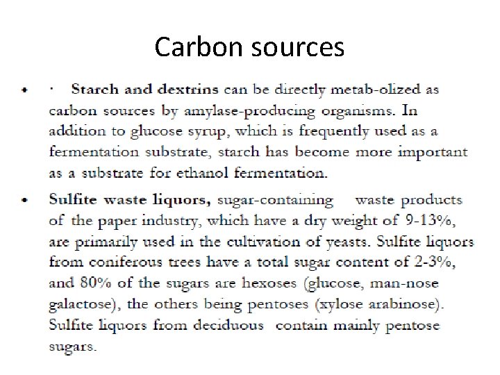 Carbon sources 