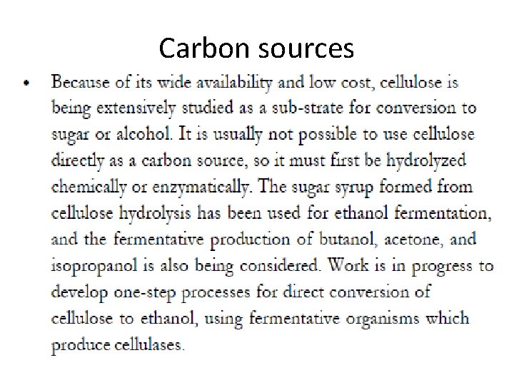 Carbon sources 