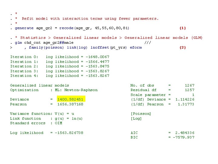 . *. * Refit model with interaction terms using fewer parameters. . *. generate