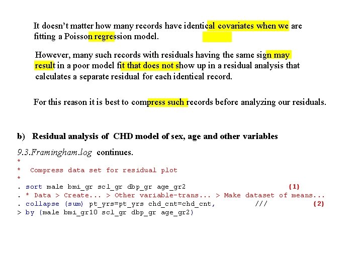 It doesn’t matter how many records have identical covariates when we are fitting a