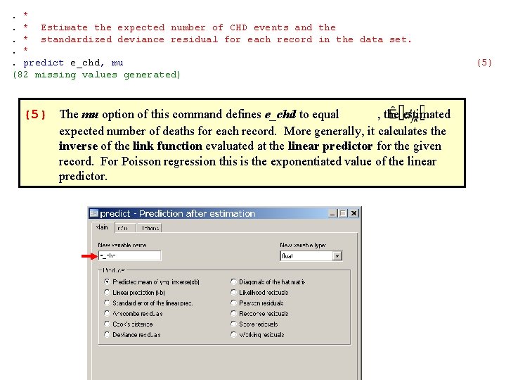 . *. * Estimate the expected number of CHD events and the . *