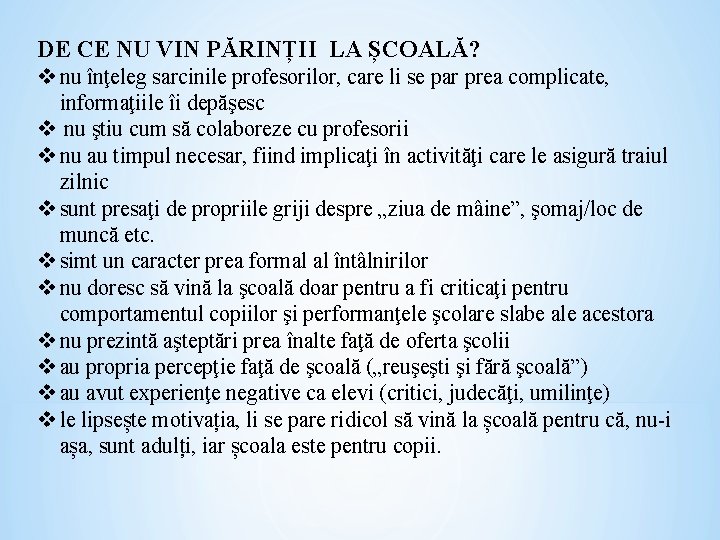 DE CE NU VIN PĂRINȚII LA ȘCOALĂ? v nu înţeleg sarcinile profesorilor, care li DE CE NU VIN PĂRINȚII LA ȘCOALĂ? v nu înţeleg sarcinile profesorilor, care li