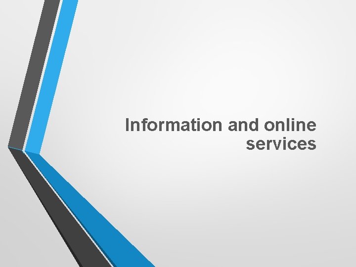 Information and online services 