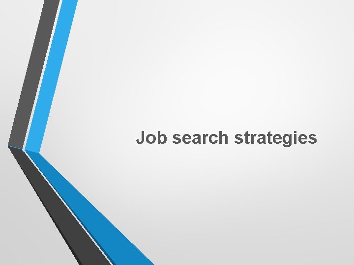 Job search strategies 