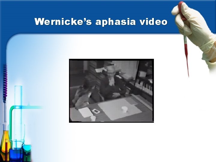 Wernicke’s aphasia video 