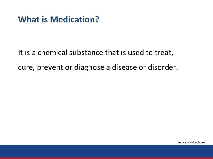 What is Medication? It is a chemical substance that is used to treat, cure,
