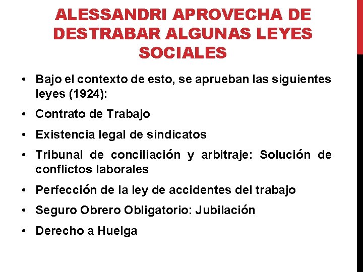 ALESSANDRI APROVECHA DE DESTRABAR ALGUNAS LEYES SOCIALES • Bajo el contexto de esto, se