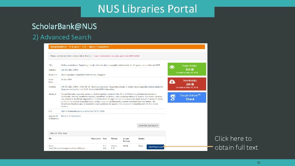 NUS Libraries Portal Scholar. Bank@NUS 2) Advanced Search Click here to obtain full text