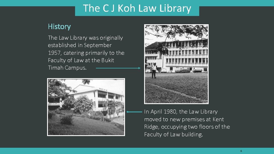 The C J Koh Law Library History The Law Library was originally established in