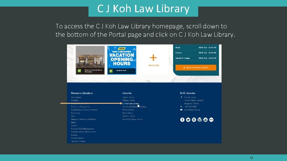 C J Koh Law Library To access the C J Koh Law Library homepage,