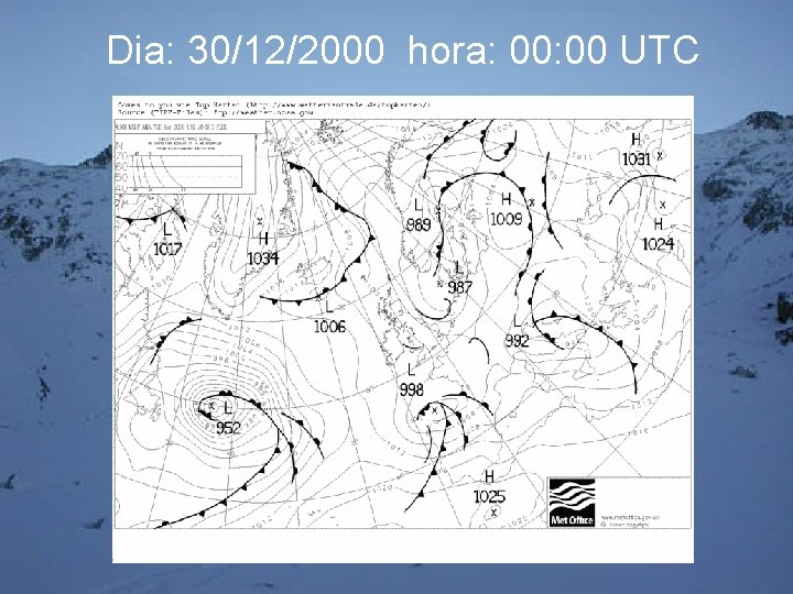 Dia: 30/12/2000 hora: 00 UTC 