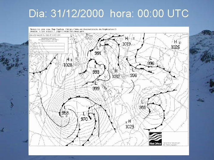 Dia: 31/12/2000 hora: 00 UTC 