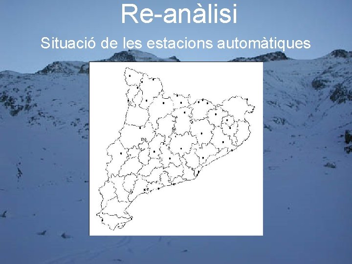 Re-anàlisi Situació de les estacions automàtiques 